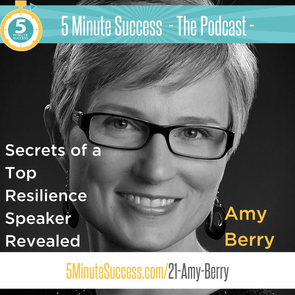 amy berry 5 minute success