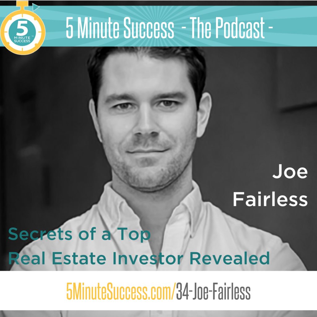 joe fairless 5 minute success