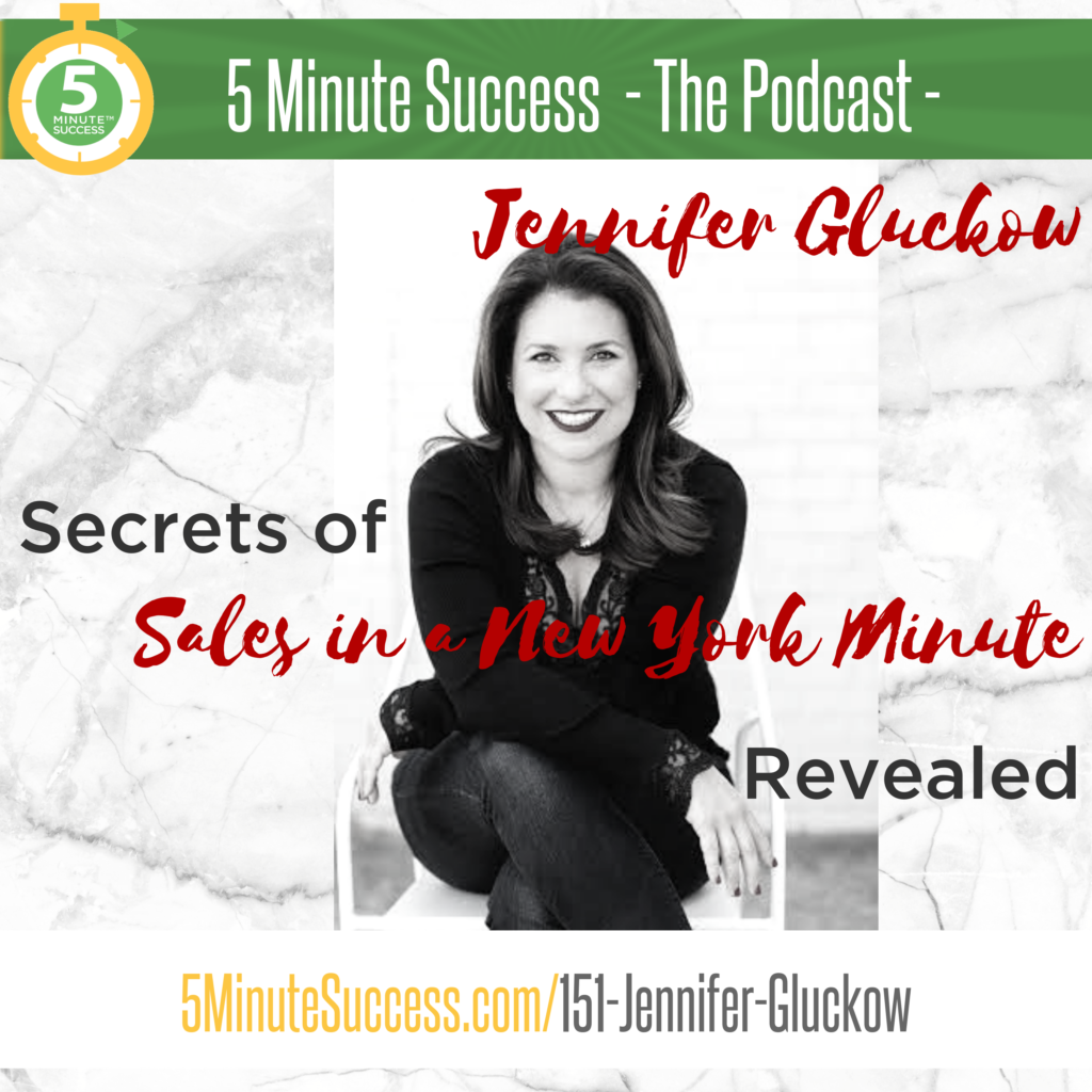 jennifer gluckow 5 minute success