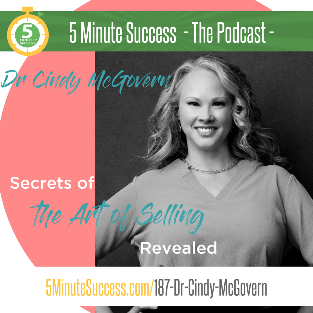 dr cindy mcgovern 5 minute success