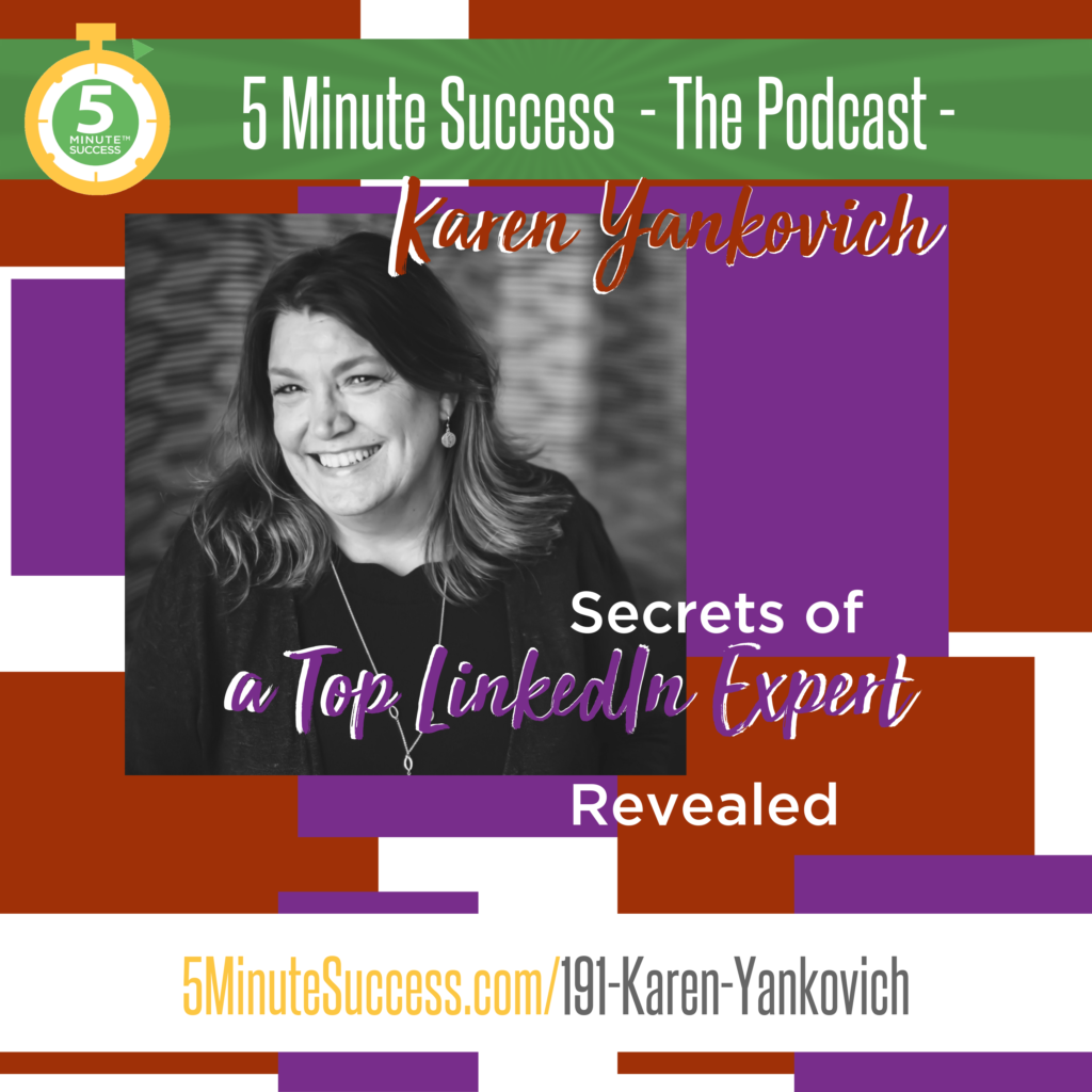 karen yankovich 5 minute success