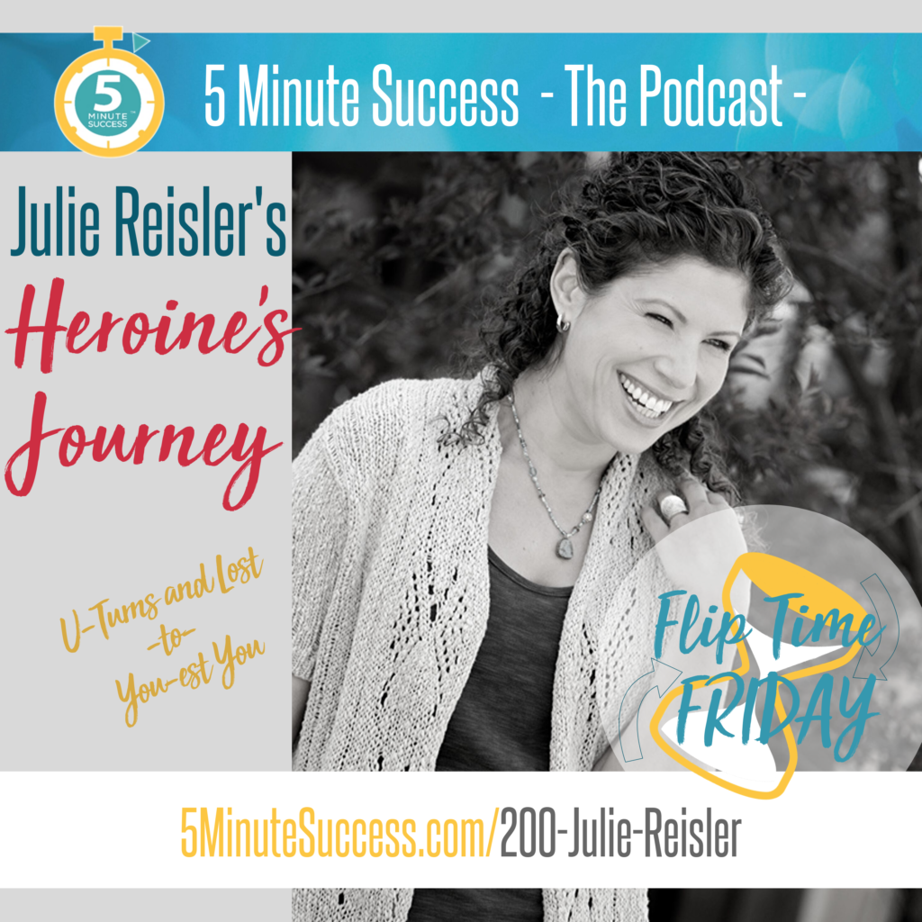 julie reisler flip time friday 5 minute success