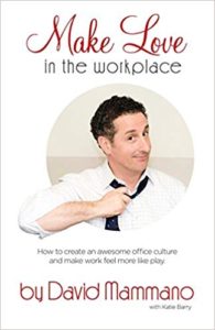 Make Love in the Workplace david mammano