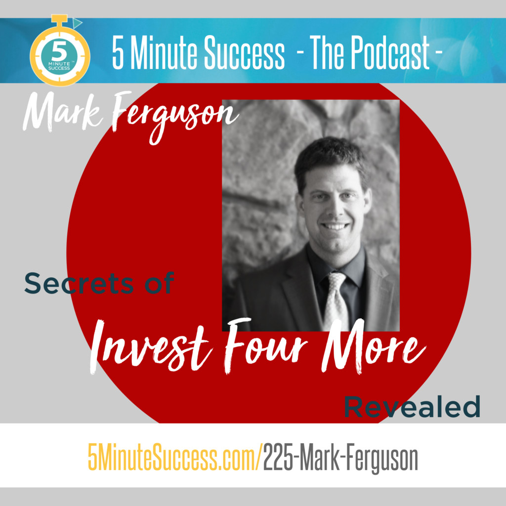 mark ferguson 5 minute success