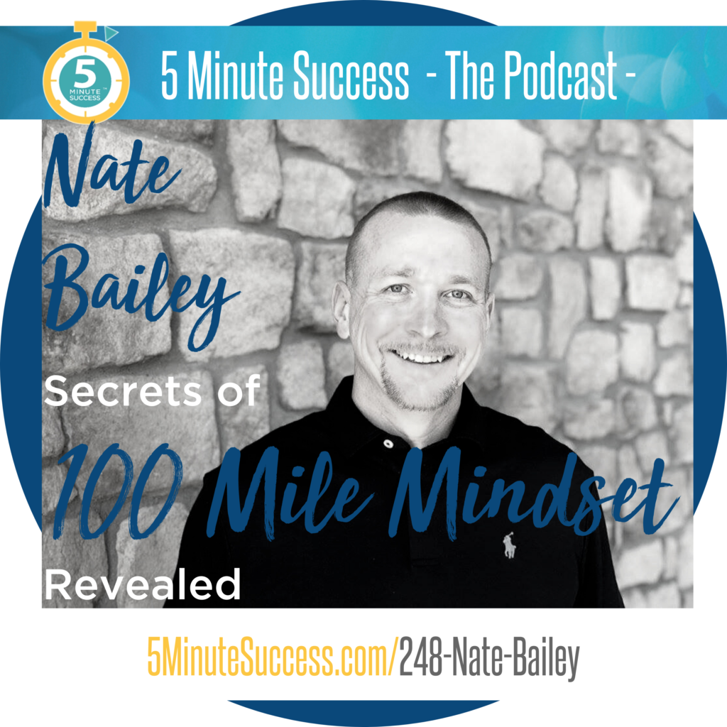 nate bailey 5 minute success