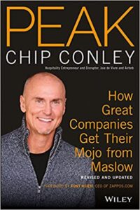 PEAK: How Great Companies Get Their Mojo from Maslow chip conley