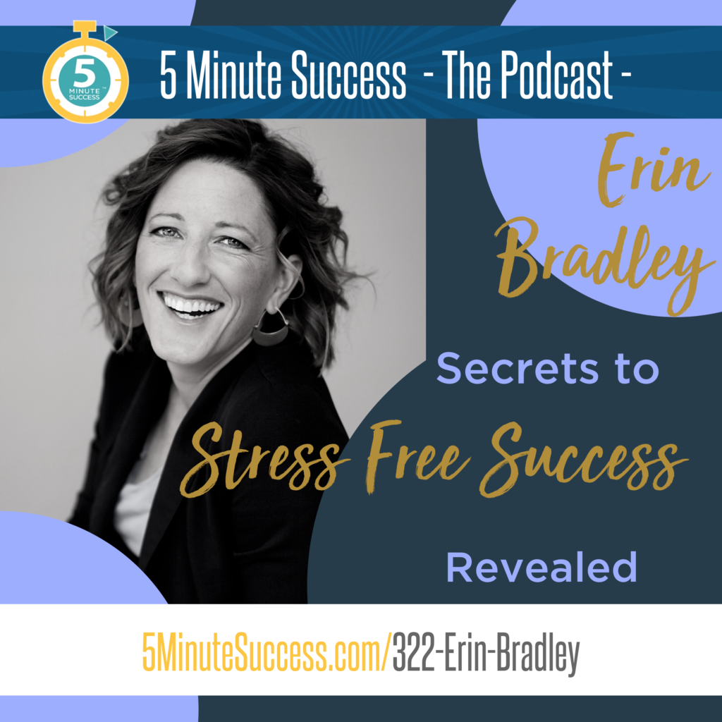 erin bradley 5 minute success