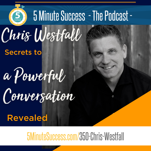 chris westfall 5 minute success