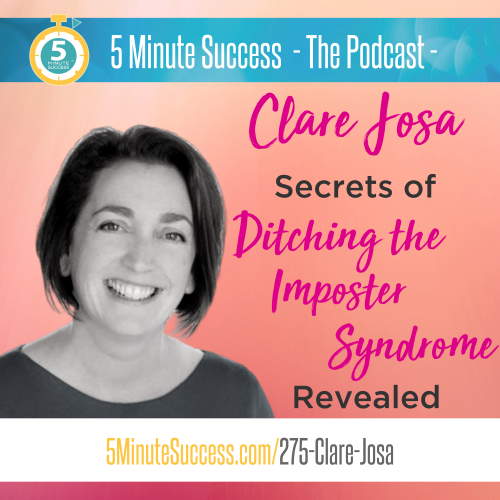 clare josa 5 minute success