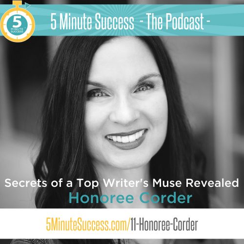 honoree corder 5 minute success