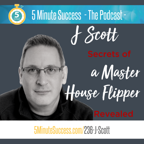 j scott 5 minute success
