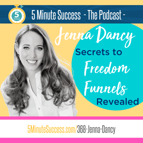 jenna dancy 5 minute success
