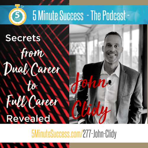 john clidy 5 minute success