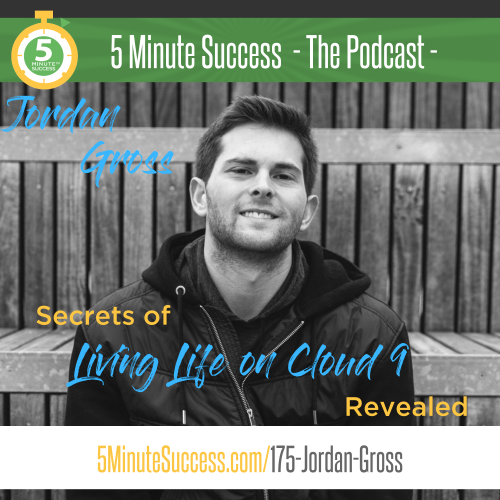 jordan gross 5 minute success