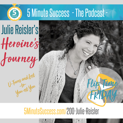 julie reisler flip time friday 5 minute success