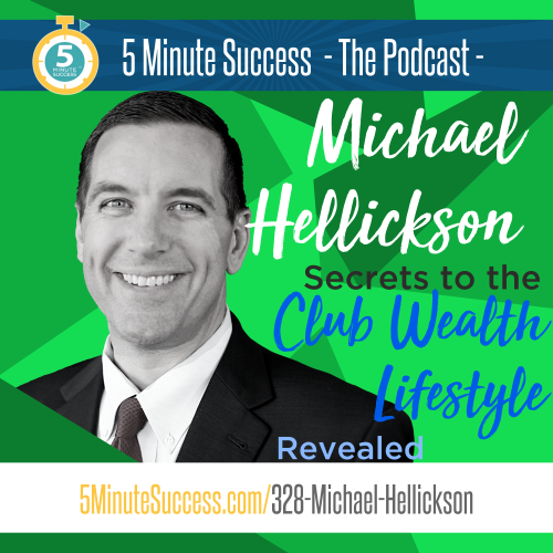 michael hellickson 5 minute success