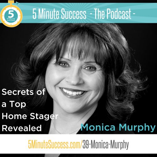 monica murphy 5 minute success